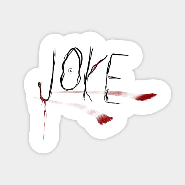 Just a JOKE Sticker by War1ntoMe